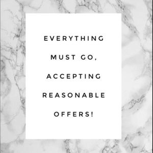 EVERYTHING MUST GO ASAP!! PLEASE SEND OFFERS!!!